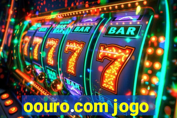 oouro.com jogo